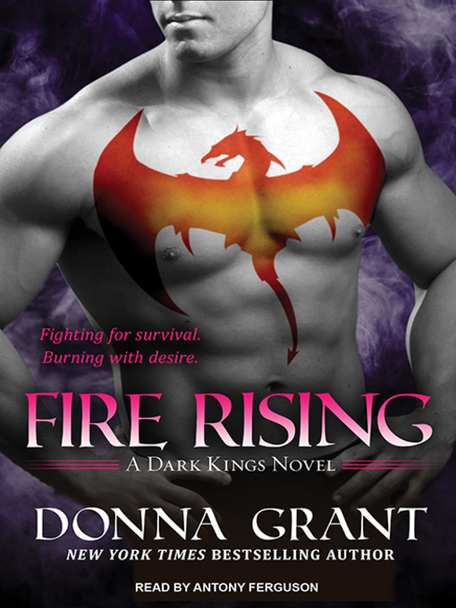 Title details for Fire Rising by Donna Grant - Available